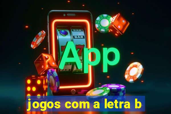 jogos com a letra b